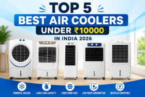 Top 5 Best Air Coolers Under ₹10000 in India 2026 with powerful cooling, honeycomb pads and inverter compatibility feature image.